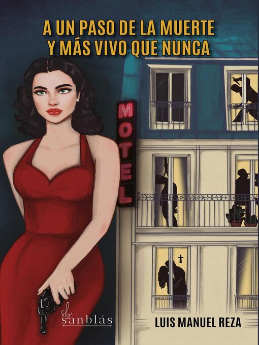 Title details for A un paso de la muerte y más vivo que nunca by Luis Manuel Reza - Available